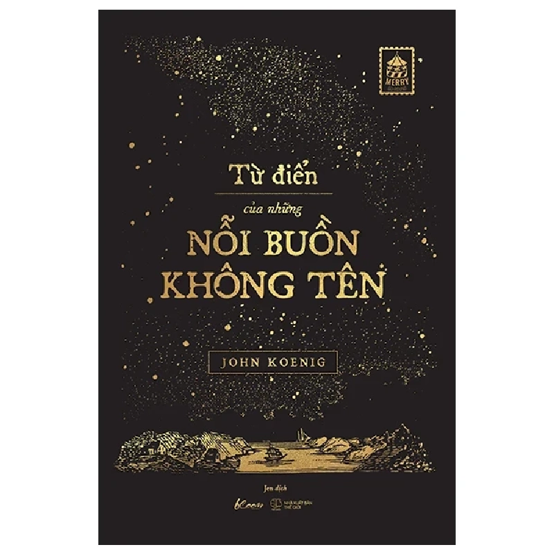 Từ Điển Của Những Nỗi Buồn Không Tên - John Koenig 281810