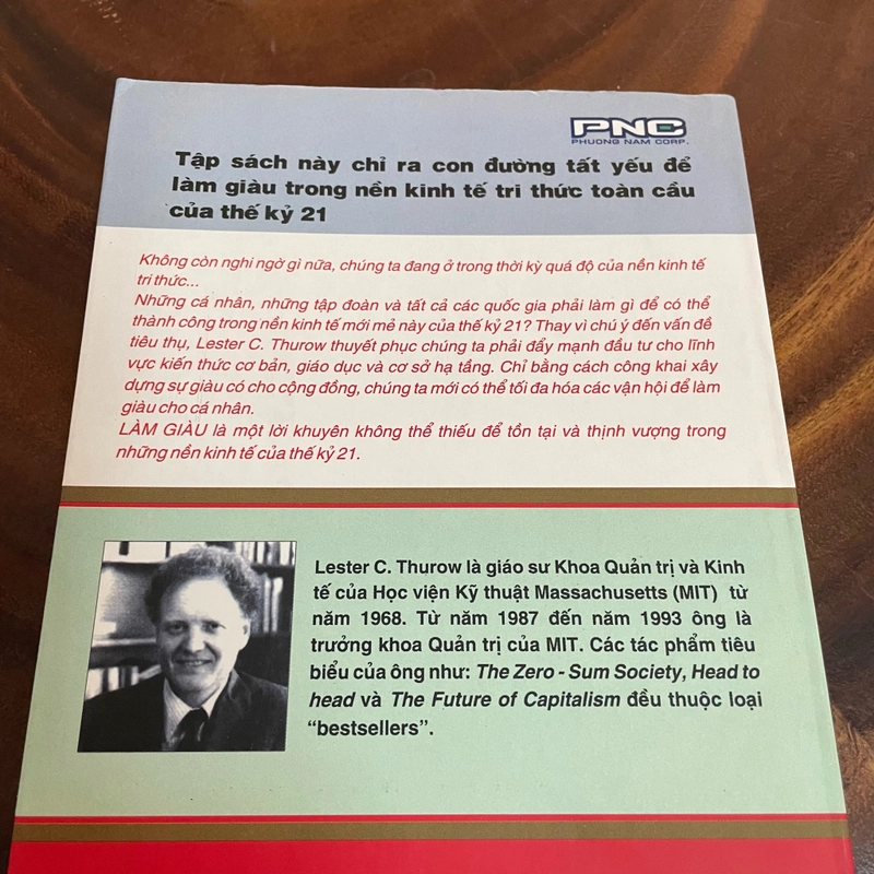 II Tựa sách: Làm Giàu Trong Nền Kinh Tế Tri Thức - LESTER C. THUROW - 2003 455224