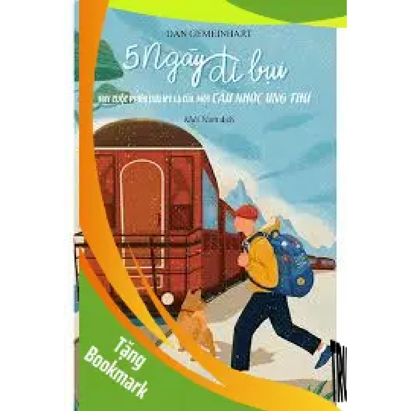 (TẶNG BOOKMARK) 5 ngày đi bụi - Dan Gemeinhart - 2024, Thiếu nhi, Văn học nước ngoài 938381