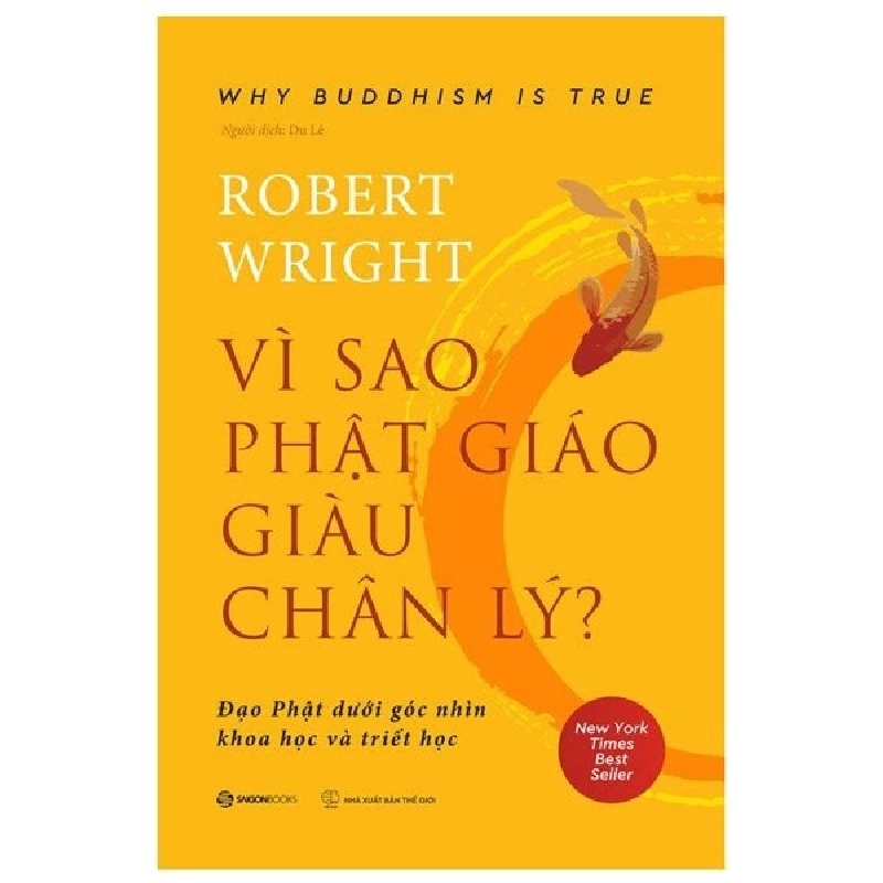 Vì Sao Phật Giáo Giàu Chân Lý - Why Buddhism Is True - Robert Wright 359351