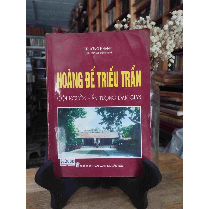 Hoàng Đế Triều Trần - Trường Khánh 127215