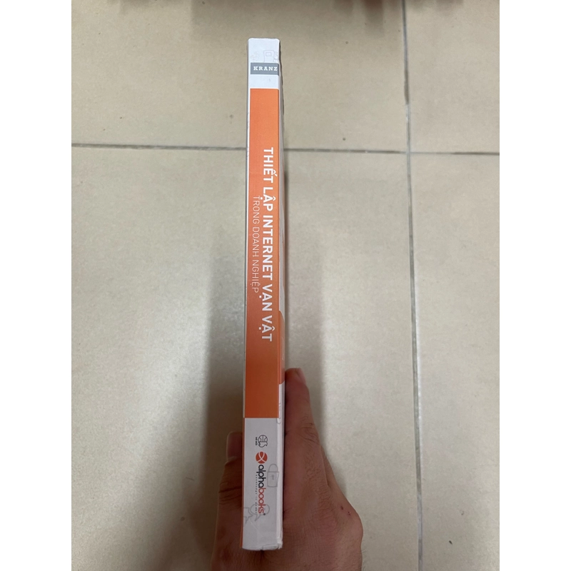 Thiết Lập Internet Vạn Vật Trong Doanh Nghiệp - Maciej Kranz (c) 445627