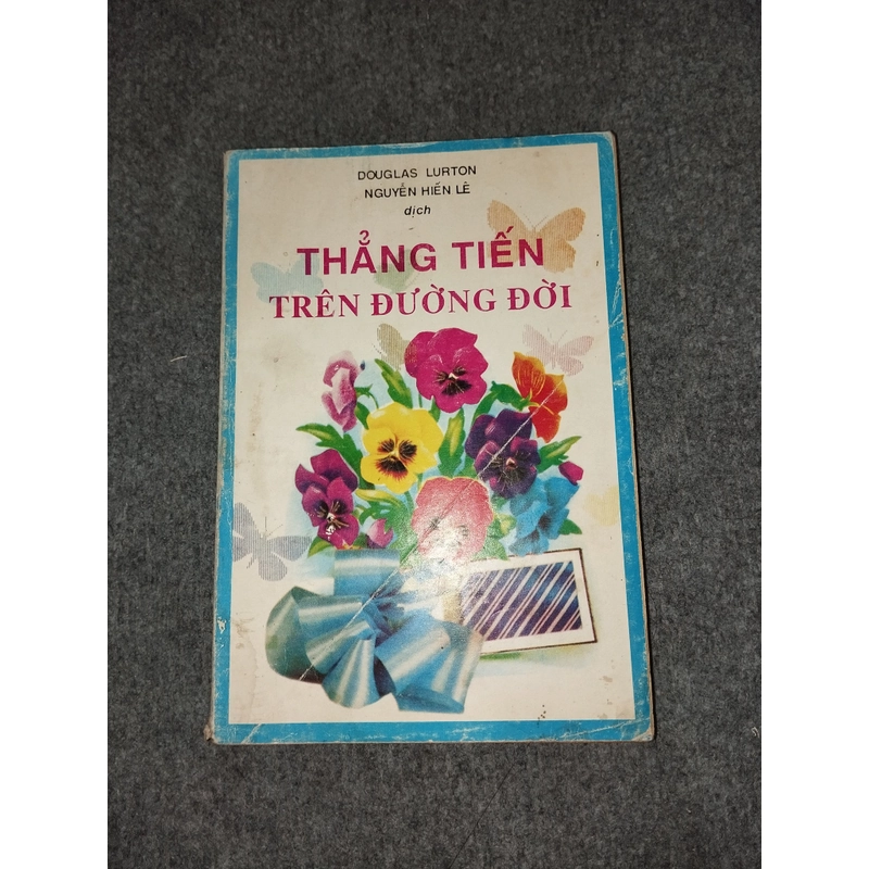 THẲNG TIẾN TRÊN ĐƯỜNG ĐỜI 472274
