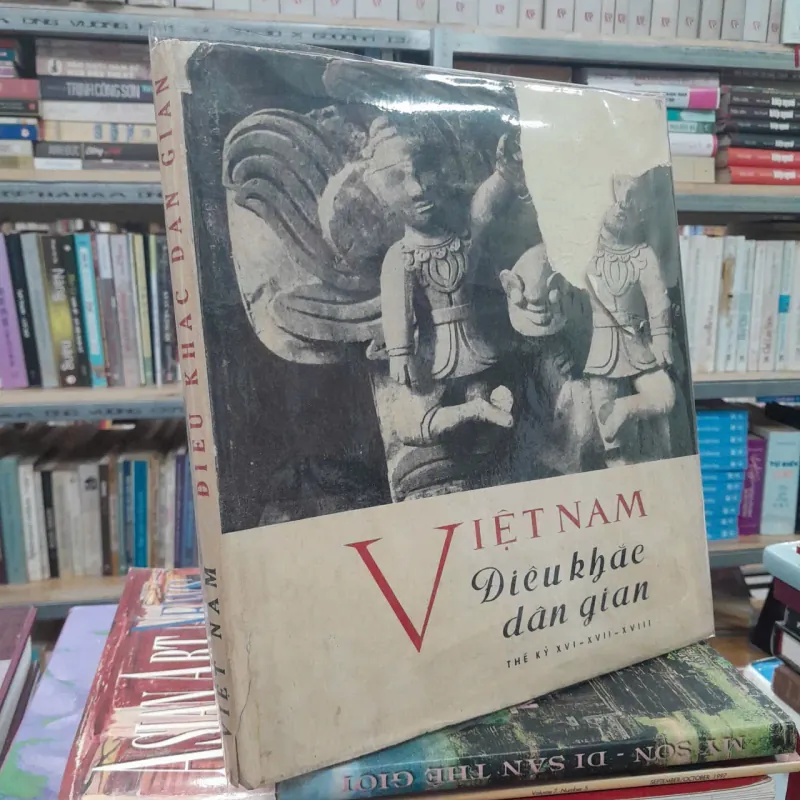 VIỆT NAM ĐIÊU KHẮC DÂN GIAN THẾ KỶ XVI-XVII-XVIII 572616