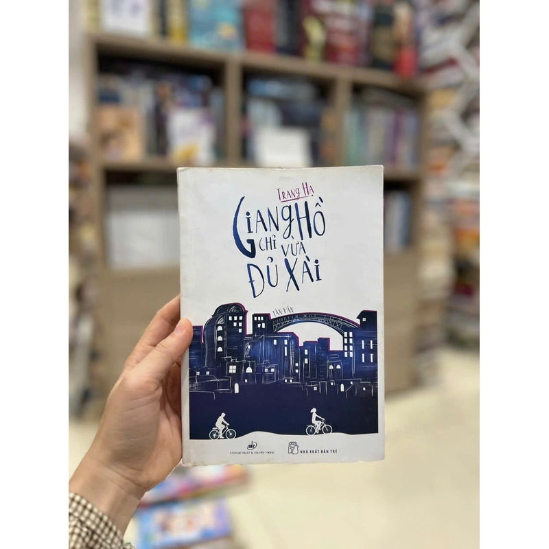 Giang Hồ Chỉ Vừa Đủ Xài 477287