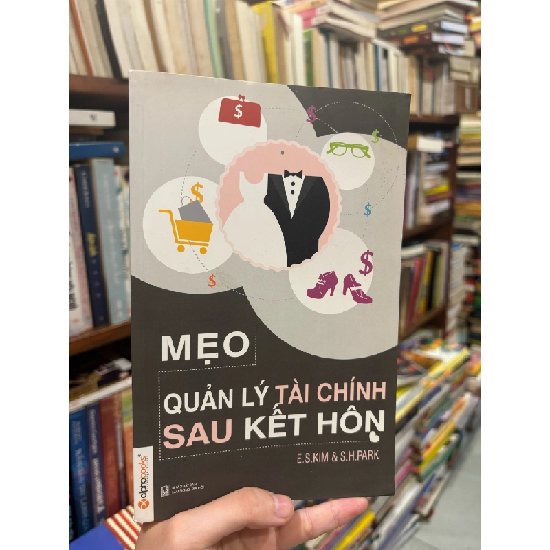 Mẹo quản lý tài chính sau kết hôn - E.S. Kim & S.H.Park 120883