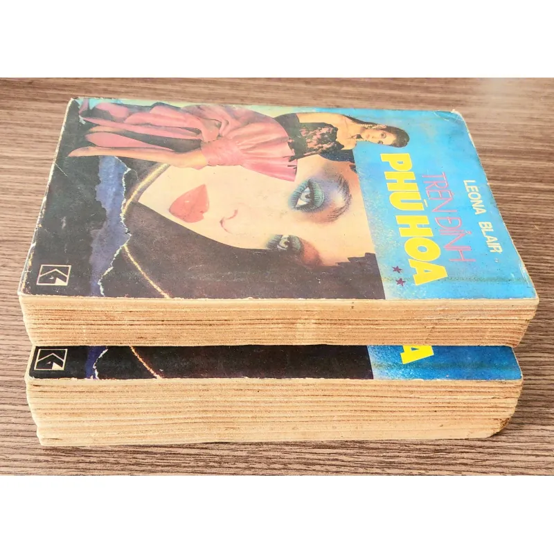 Trọn bộ 2q 801 trang tiểu thuyết TRÊN ĐỈNH PHÙ HOA (Leona Blair) 936917
