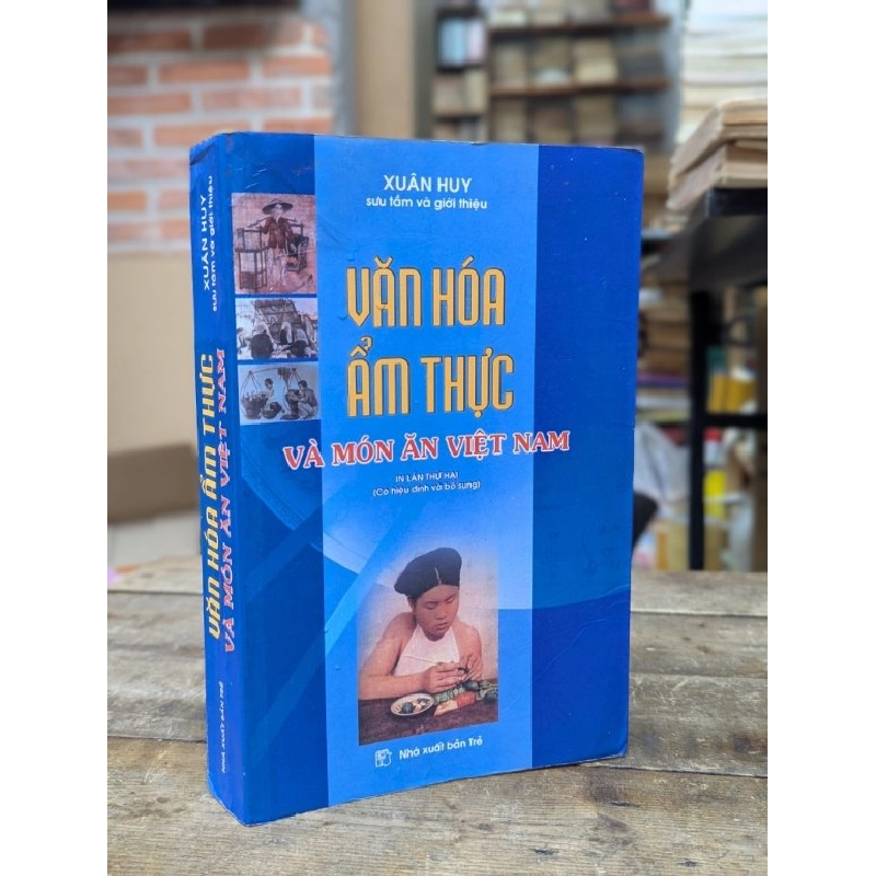 Văn hoá ẩm thực và món ăn việt nam - Xuân Huy sưu tầm và giới thiệu 551524