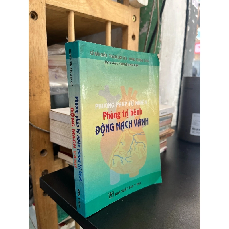 Phương pháp tự nhiên phòng trị bệnh động mạch vành - Nguyễn Kim Dân biên dịch 548605