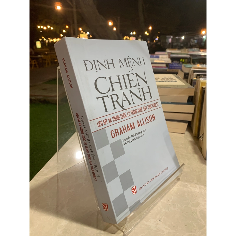 ĐỊNH MỆNH CHIẾN TRANH - GRAHAM ALLISON 537985