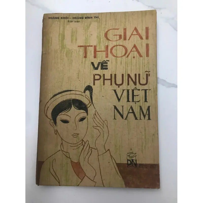GIAI THOẠI VỀ PHỤ NỮ VIỆT NAM 602035