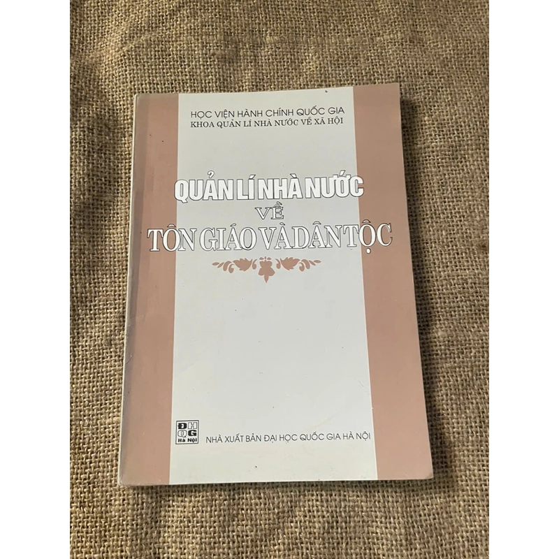 Quản lý nhà nước về Tôn giáo & dân tộc - sách khổ lớn 452509