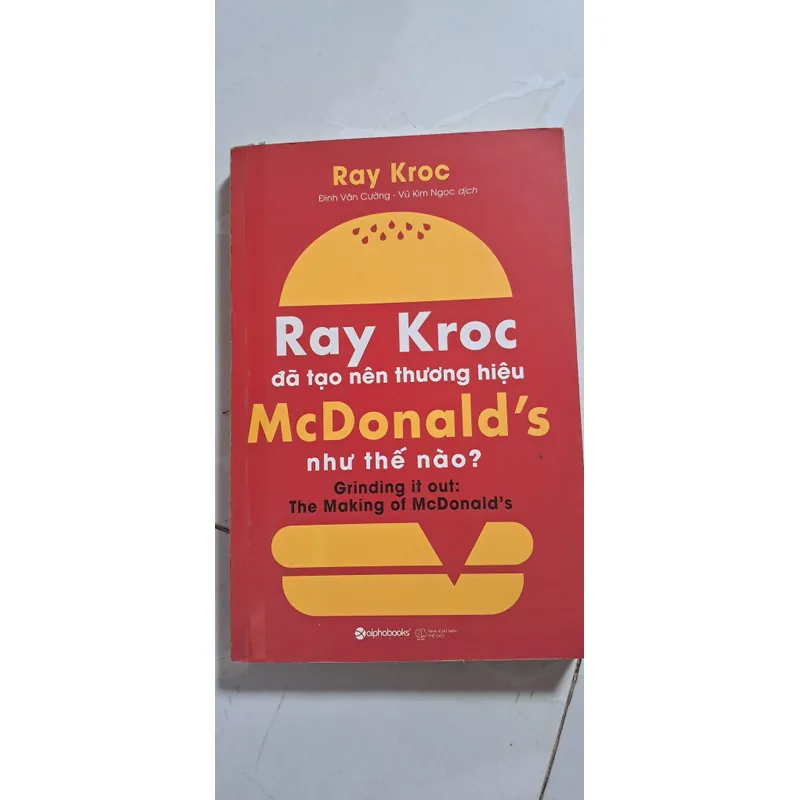 Ray Kroc Đã Tạo Nên Thương Hiệu Mcdonald's Như Thế Nào? 735229