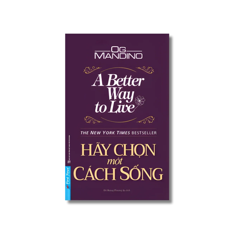 Hãy Chọn Một Cách Sống - Og Mandino 729803