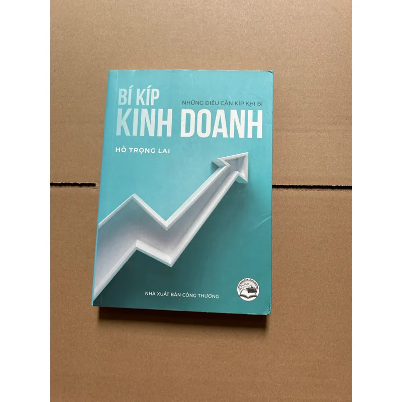 Bí kíp kinh doanh - HỒ TRỌNG LAI 693881