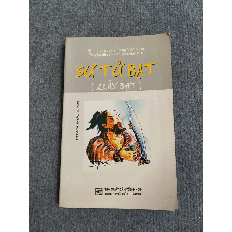 SƯ TỬ BẠT (QUẢN BẠT) - PHAN ĐỨC NAM 469877