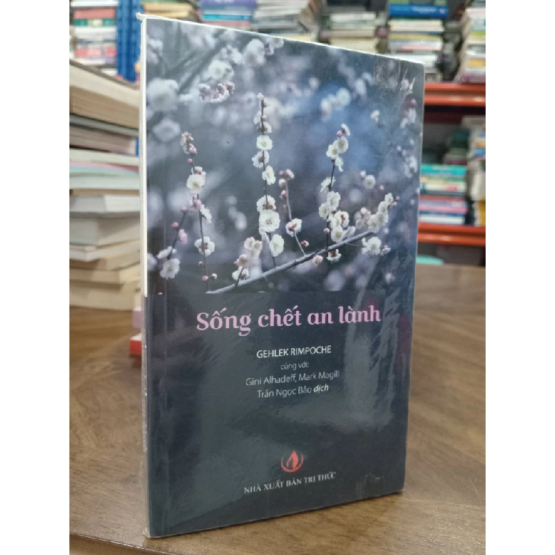 Sống chết an lành - Gehlek Rimpoche 127850