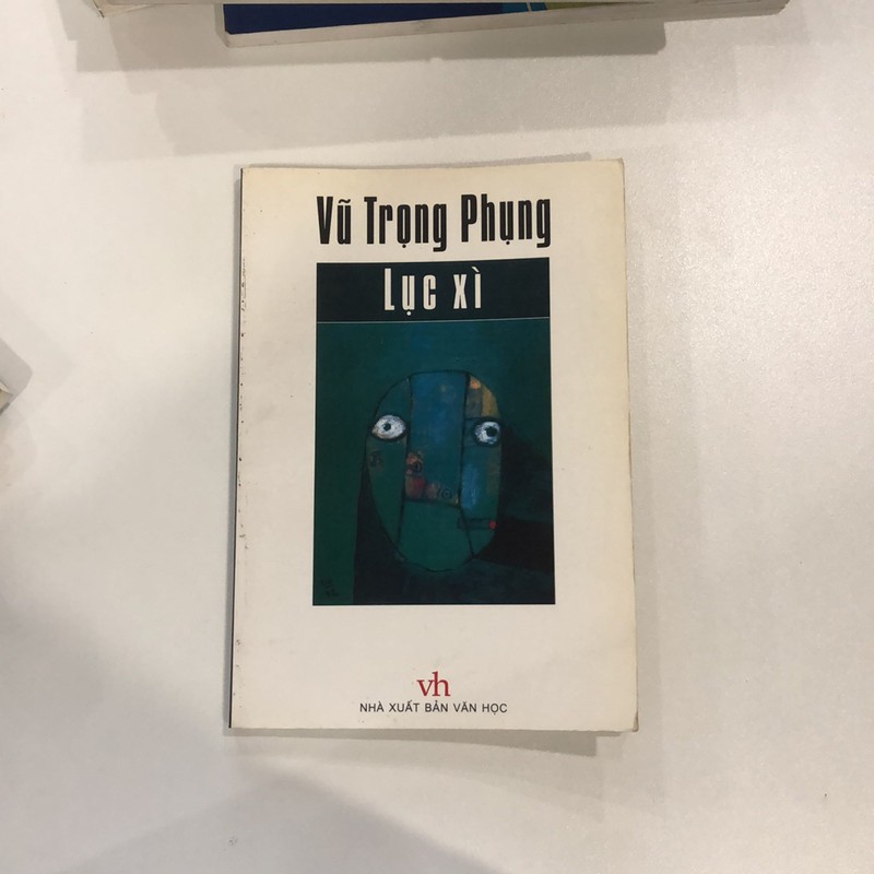 Sách : Lục xì . Tác giả : Vũ Trọng Phụng  144173