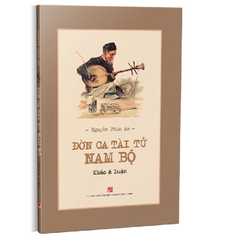 Đờn ca tài tử Nam Bộ Khảo & luận (TB2019) mới 100% Nguyễn Phúc An 2019 HCM.PO 344779