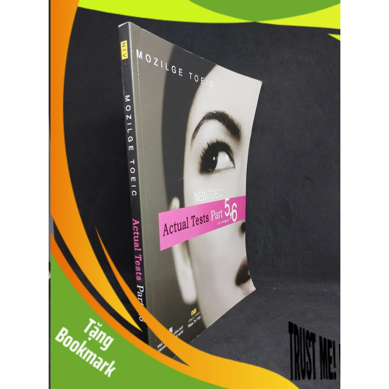 (TẶNG BOOKMARK) Mozilge Toeic Actual tests part 5,6 mới 90% 2014 RBK2107 948154