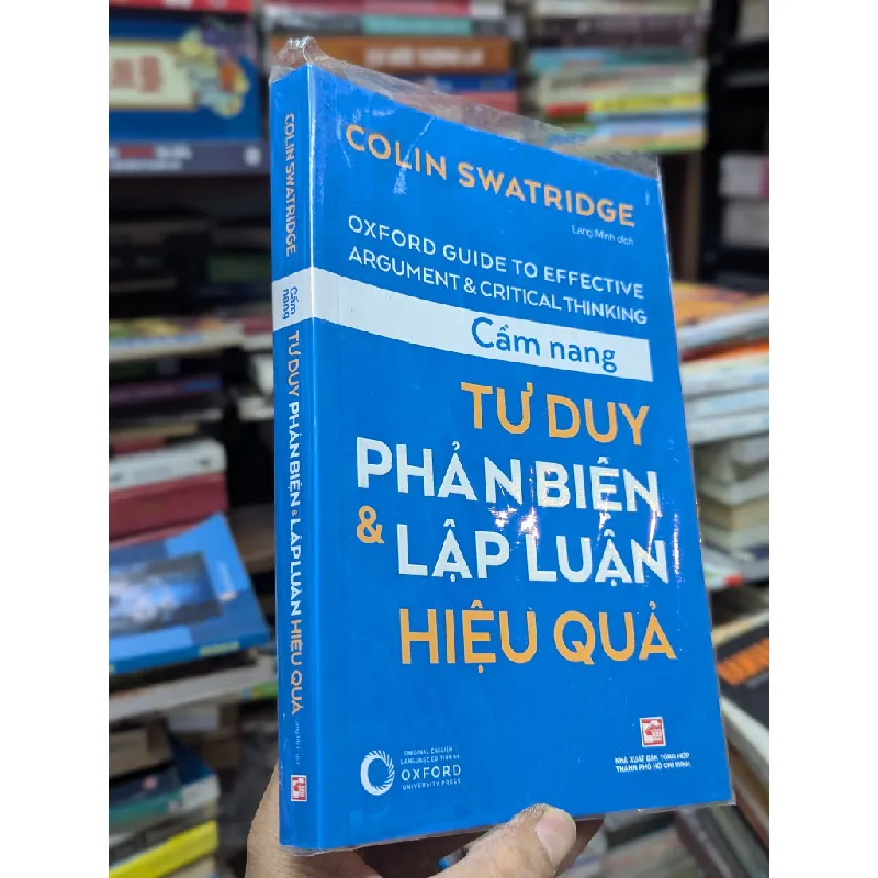 Cẩm nang tư duy phản biện & lập luận hiệu quả - Colin Swatridge 476591