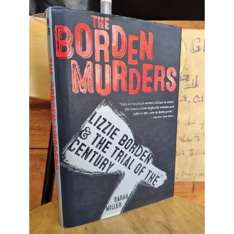 THE BORDEN MURDERS : LIZZIE BORDEN & THE TRIAL OF THE CENTURY - SARAH MLLER 120304