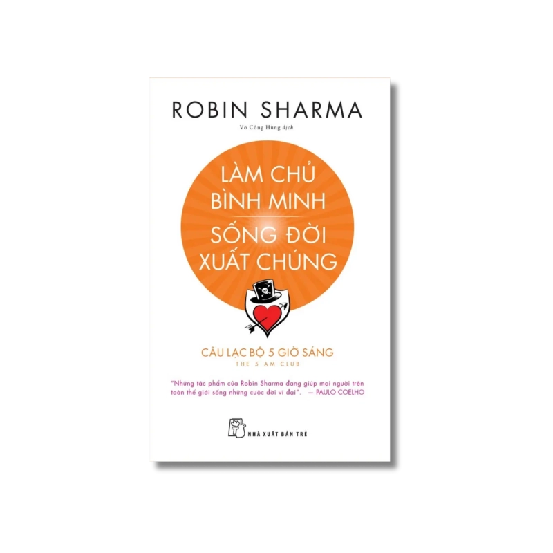 Làm chủ bình minh - Sống đời xuất chúng - Robin Sharma 729336