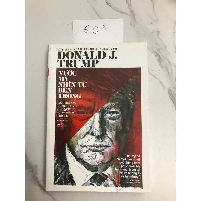 Nước Mỹ Nhìn Từ Bên Trong (Great Again: How to Fix Our Crippled America) - Donald J. Trump 602423