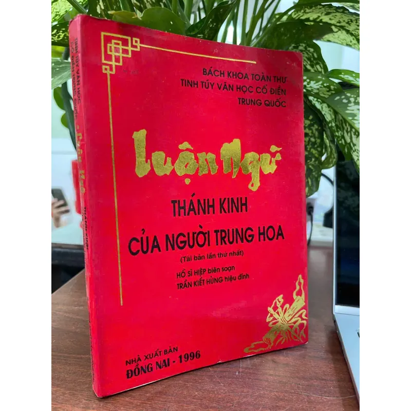 LUẬN NGỮ - THÁNH KINH CỦA NGƯỜI TRUNG HOA 714085