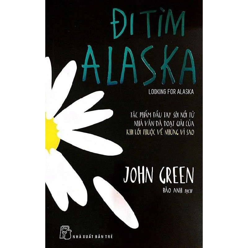 Đi Tìm Alaska - John Green 295611