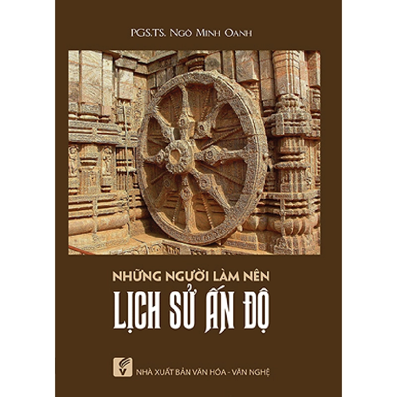 Những người làm nên lịch sử Ấn Độ - PGS.TS. Ngô Minh Oanh 500442