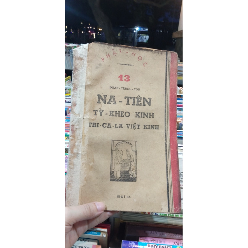 NA -TIÊN TỲ -KHEO KINH THI-CA-LA-VIỆT KINH 215771