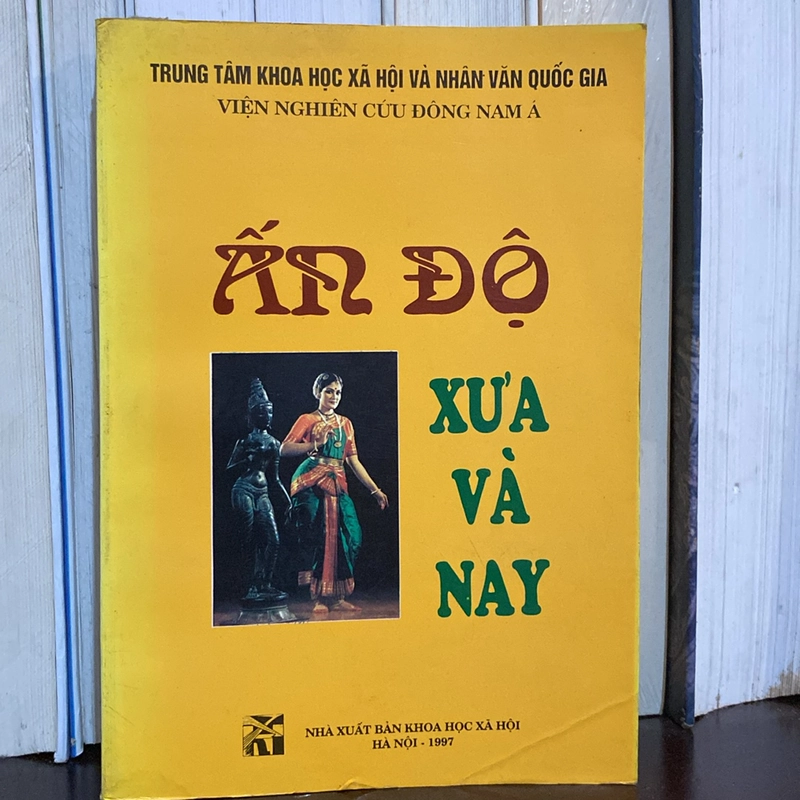 ẤN ĐỘ, XƯA VÀ NAY (XB 1997) 508944