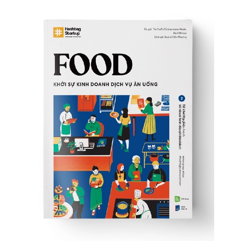 HASHTAG NO.4 FOOD - Khởi sự kinh doanh dịch vụ ăn uống - The Staff of Entrepreneur Media Rich Mintzer - MARKETING KINH DOANH 921800