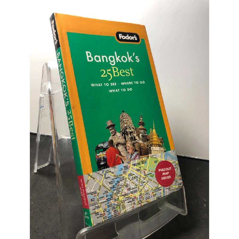 Bangkok's 25 Best What to see Where to go What to do mới 80% bẩn nhẹ kèm bản đồ Fodor's HPB1309 GIÁO TRÌNH, CHUYÊN MÔN 273925