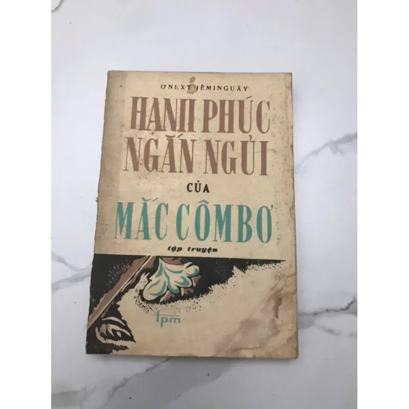 Hạnh Phúc Ngắn Ngủi Của Mắc Côm Bơ (The Short Happy Life of Francis Macomber) 598930