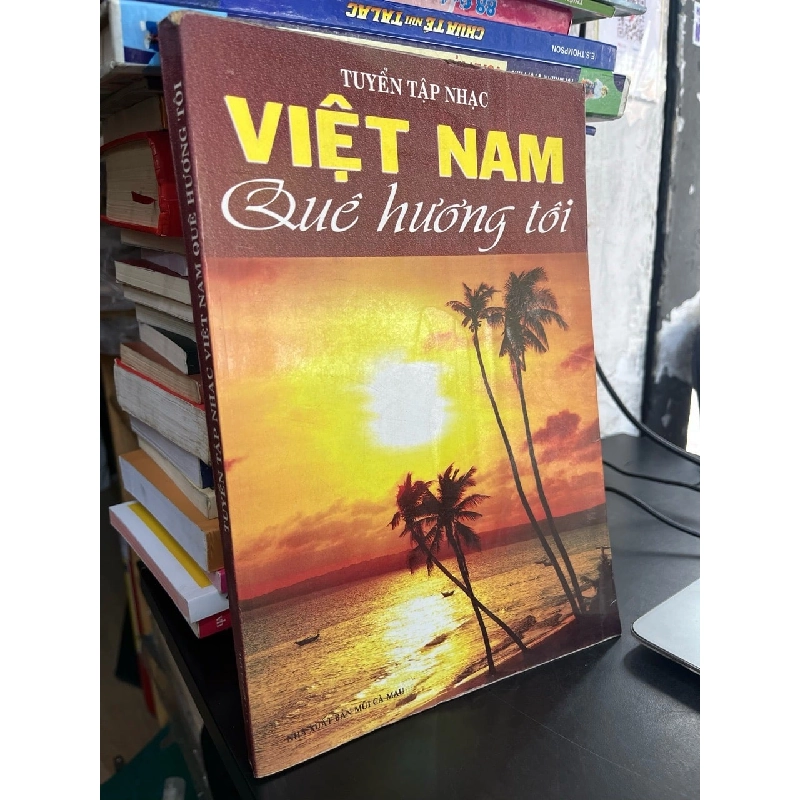 Tuyển tập nhạc Việt Nam quê hương tôi 760560