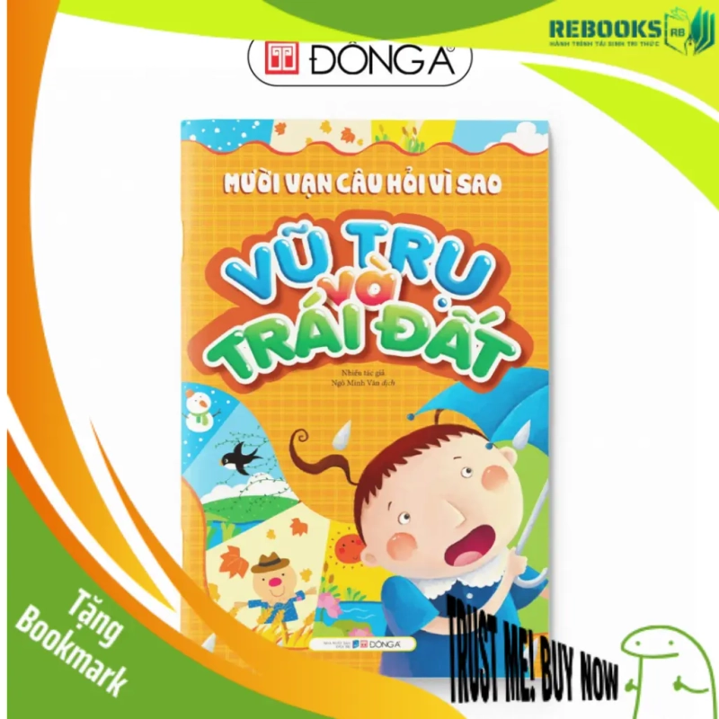 (TẶNG BOOKMARK) Mười vạn câu hỏi vì sao - Vũ trụ và Trái đất Sách thiếu nhi 948245