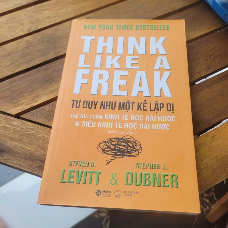 Tư duy như 1 kẻ lập dị	Steven D.Levitt & Stephen J.Dubner 519172