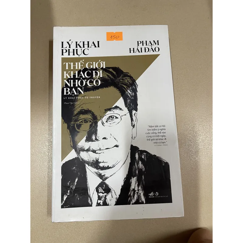 Thế giới khác đi nhờ có bạn - Lý Khai Phục  (c43) 720227