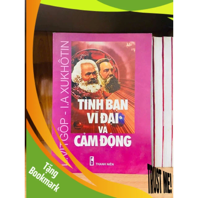 (TẶNG BOOKMARK) Tình bạn vĩ đại và cảm động - L.Vitgôp, I.A Xukhôtin VĂN HỌC RBK0810 953980