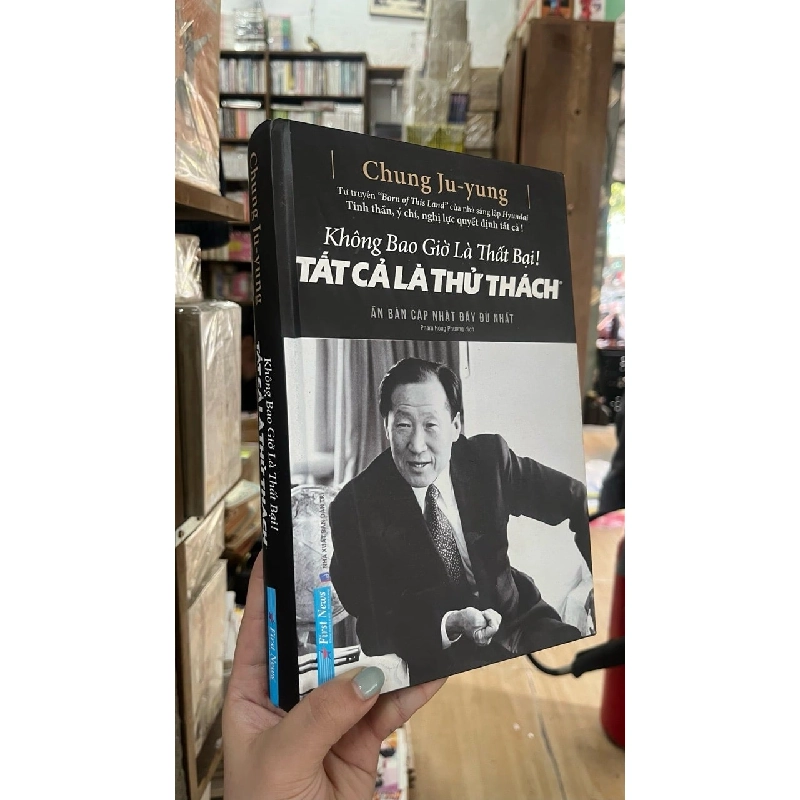 không bao giờ là thất bại! Tất cả chỉ là thử thách - tự truyện Chung Ju Yung 119693