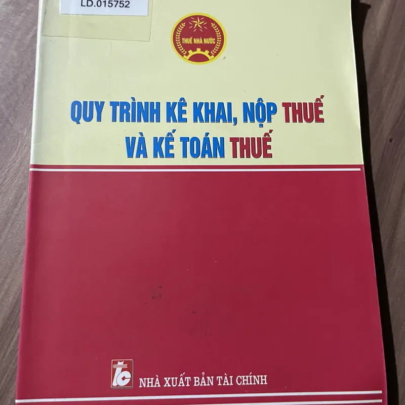 QUY TRÌNH KÊ KHAI, NỘP THUẾ VÀ KẾ TOÁN THUẾ 591946