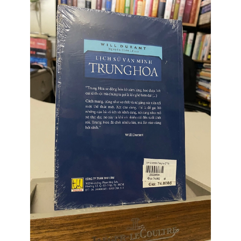 Lịch Sử Văn Minh Trung Hoa-Tác giả: Will Duran— Dịch giả: Nguyễn Hiến Lê;Mới nguyên seal 406217