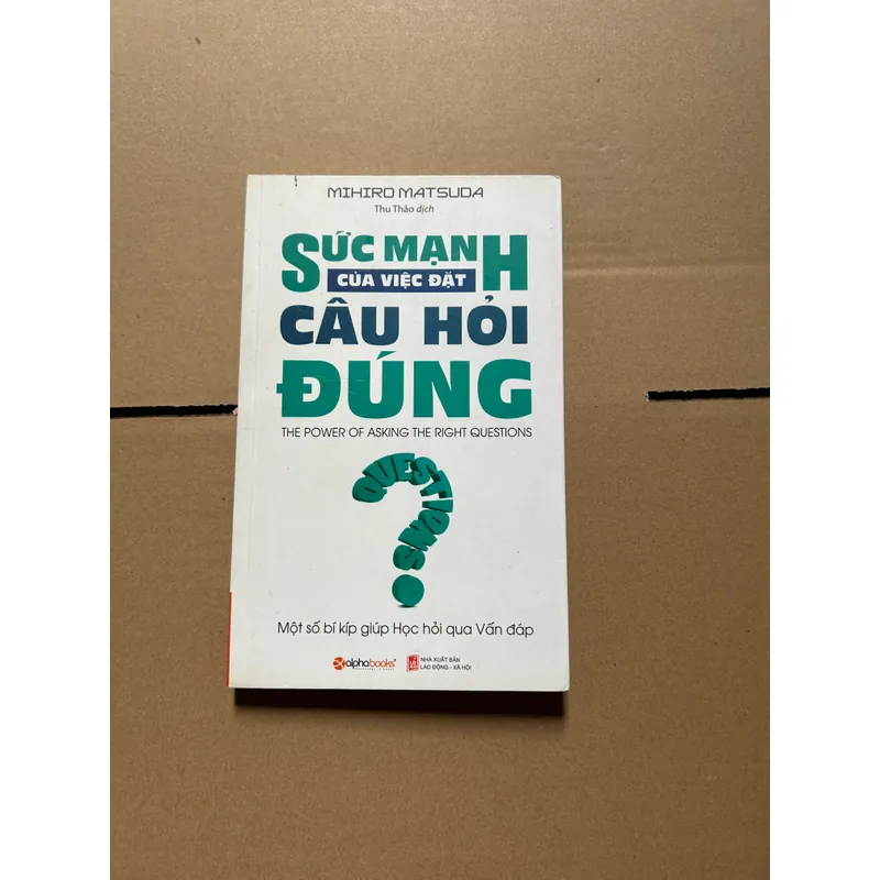 Sức mạnh của việc đặt câu hỏi đúng 605691