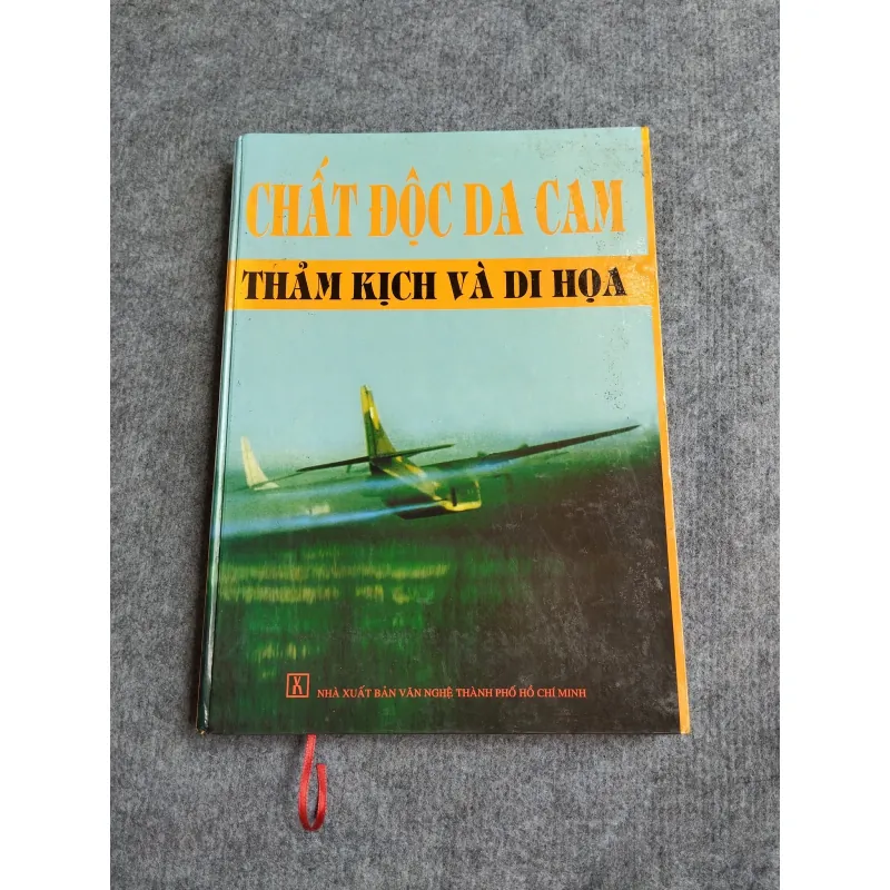 CHẤT ĐỘC DA CAM. THẢM KỊCH VÀ DI HỌA 572746