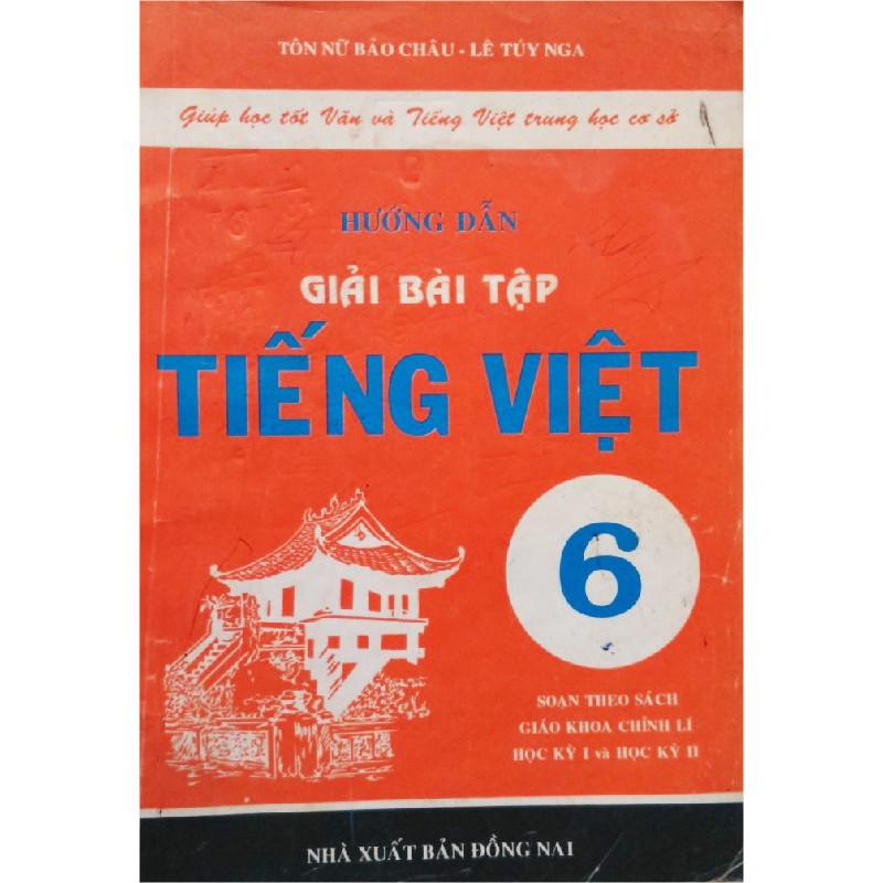 Hướng Dẫn Giải Bài Tập Tiếng Việt Lớp 6 Xưa 7893