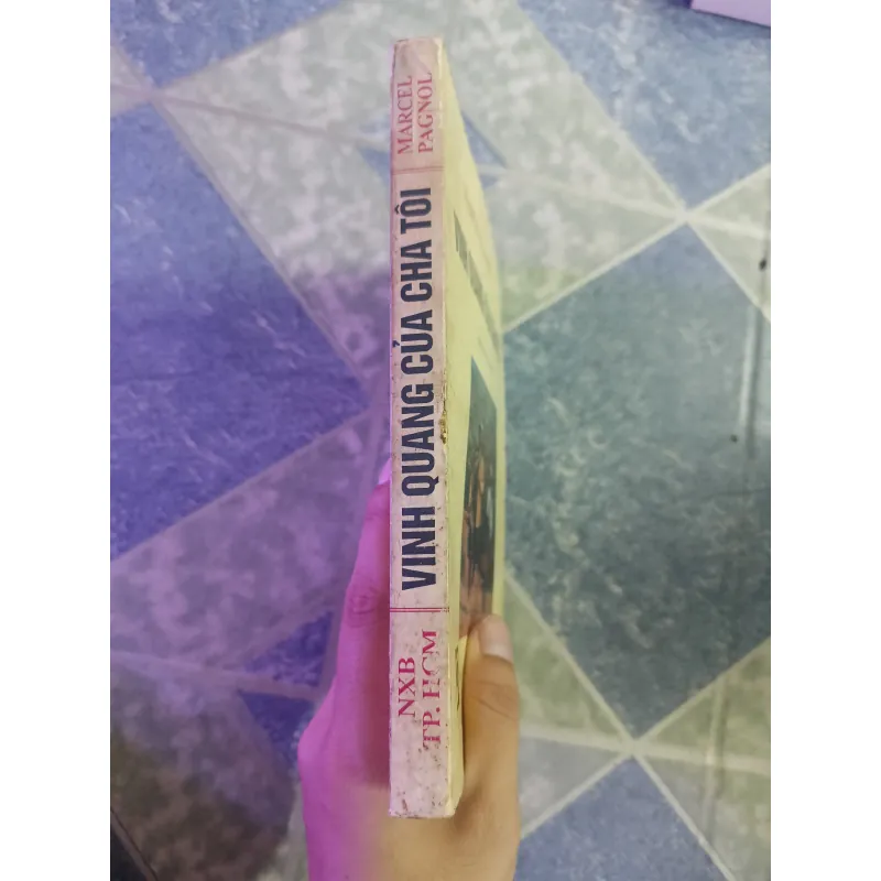 Vinh quang của cha tôi - Marcel Pagnol 588304