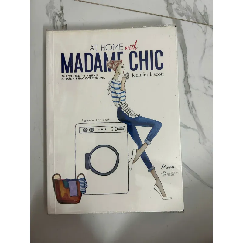 At home with Madame Chic - Jennifer L. Scott (Nguyên Anh dịch) - Kỹ năng sống 1024910