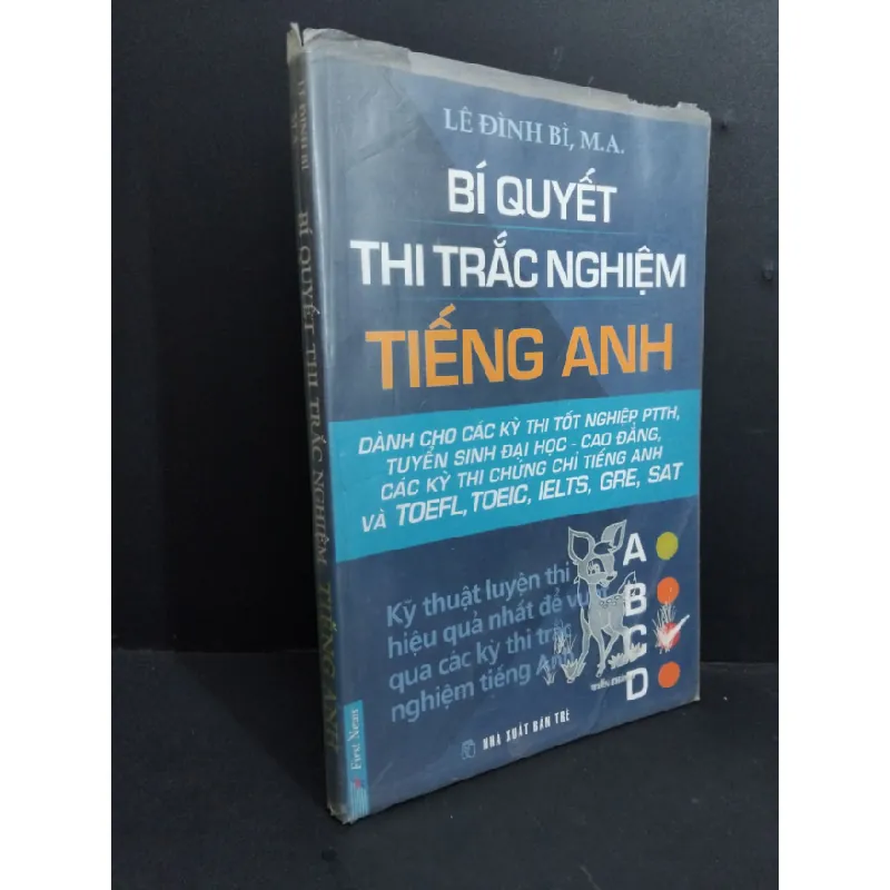 [Sách Cũ SCGR] Bí quyết thi trắc nghiệm tiếng anh mới 90% bẩn bìa, ố nhẹ 2007 HCM2811 Lê Đình Bì, M.A HỌC NGOẠI NGỮ 685670